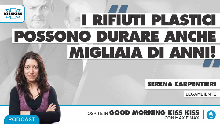 Serena Carpentieri di Legambiente in Good Morning Kiss Kiss (AUDIO)