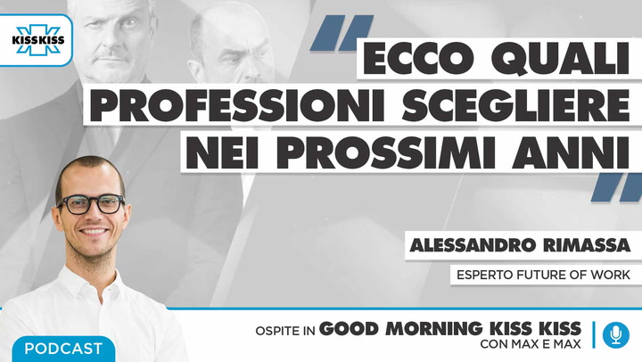 Alessandro Rimassa Esperto Future Of Work In Good Morning Kiss Kiss (AUDIO)