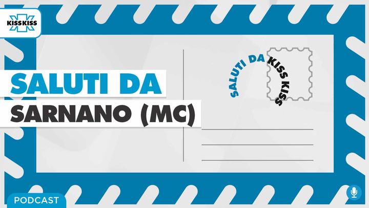 Saluti Da Kiss Kiss - Luca Piergentili Sindaco Di Sarnano