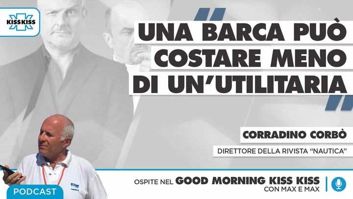Good Morning Kiss Kiss - Intervista A Corradino Corb Direttore Della Rivista Nautica - Puntata Di Sabato 13.03.2021