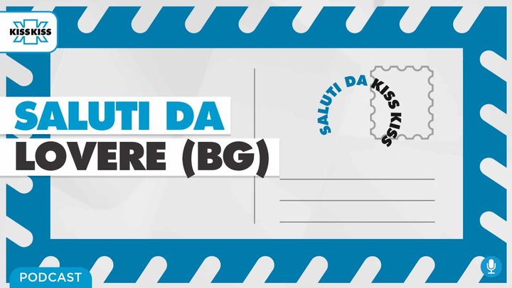 Saluti da Kiss Kiss - Alex Pennacchio Sindaco Di Lovere (BG) (AUDIO)