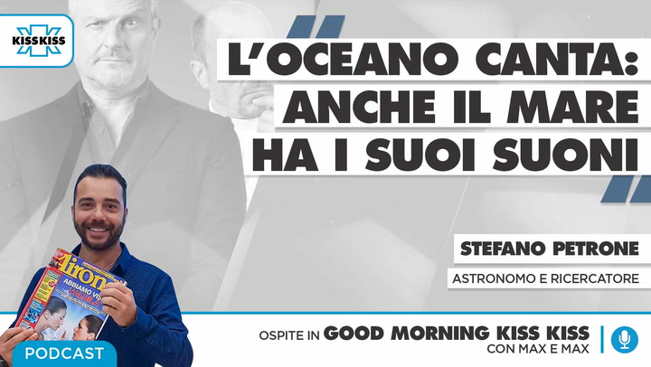 L'oceano canta: anche il mare ha i suoi suoni in Good Morning Kiss Kiss (AUDIO)