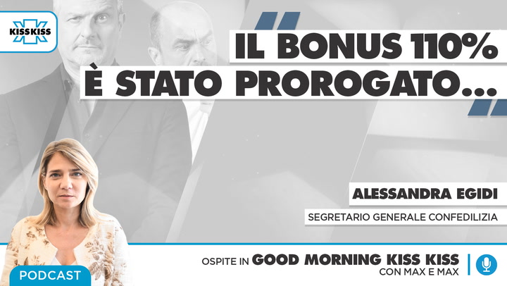 Bonus al 110% prorogato: tutto ciò che c'e' da sapere in Good Morning Kiss Kiss (AUDIO)