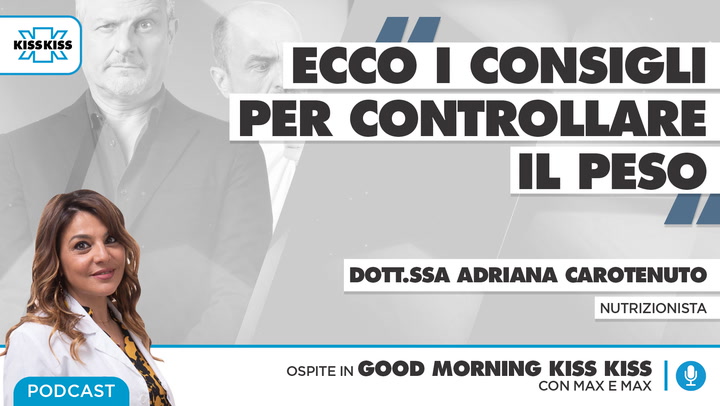 Nutrizione: i consigli dell'esperta per controllare il peso in Good Morning Kiss Kiss (AUDIO)