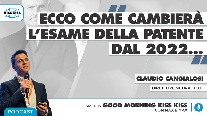 Nuovo esame della patente: cosa cambia dal 2022 in Good Morning Kiss Kiss (AUDIO)