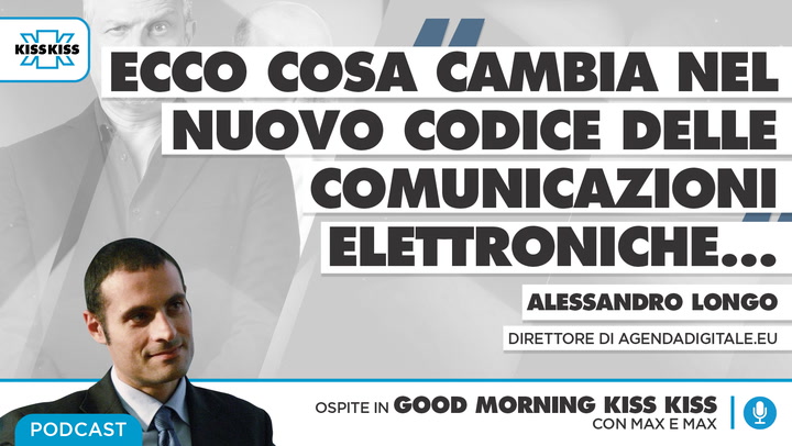 Nuovo codice delle comunicazioni elettroniche: cosa cambia per i consumatori in Good Morning Kiss Kiss (AUDIO)