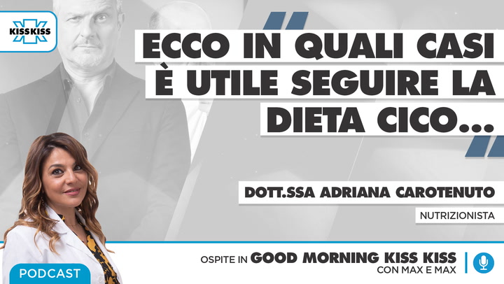 Dieta Cico: come funziona la dieta di tendenza che spopola online in Good Morning Kiss Kiss (AUDIO)