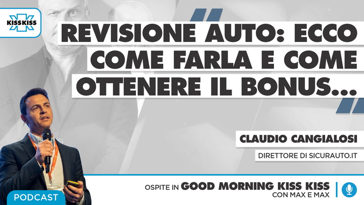 Revisione auto: come farla correttamente e come ottenere il bonus in Good Morning Kiss Kiss (AUDIO)