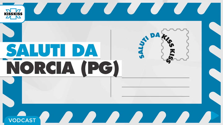 Saluti da Kiss Kiss - Nicola Alemanno Sindaco di Norcia (PG)