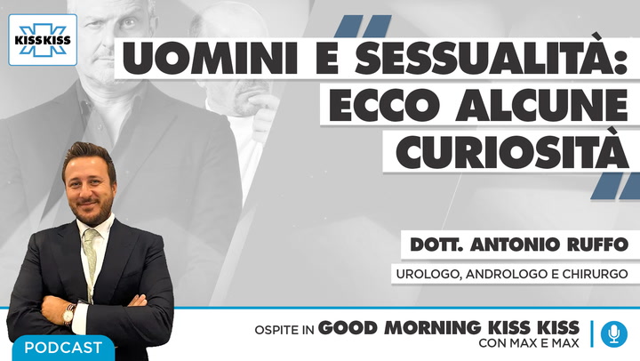 Uomini e sessualita': tutte le curiosita' in Good Morning Kiss Kiss (AUDIO)