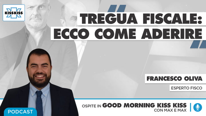 Pace fiscale: tutte le info in Good Morning Kiss Kiss (AUDIO)