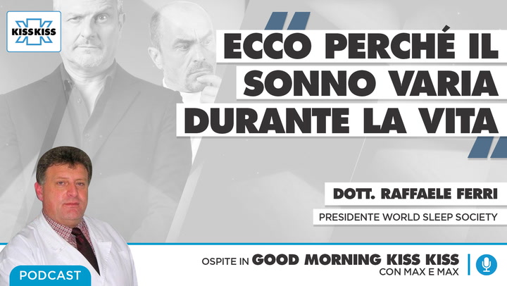 Durata del sonno: tutti i fattori che la influenzano in Good Morning Kiss Kiss (AUDIO)