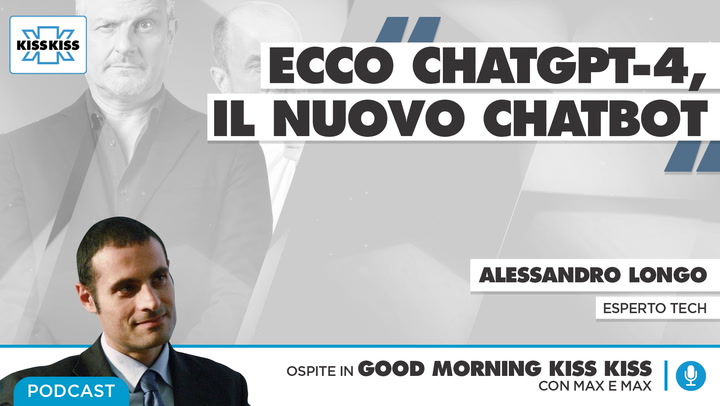 ChatGPT-4: tutte le novita' in Good Morning Kiss Kiss (AUDIO)