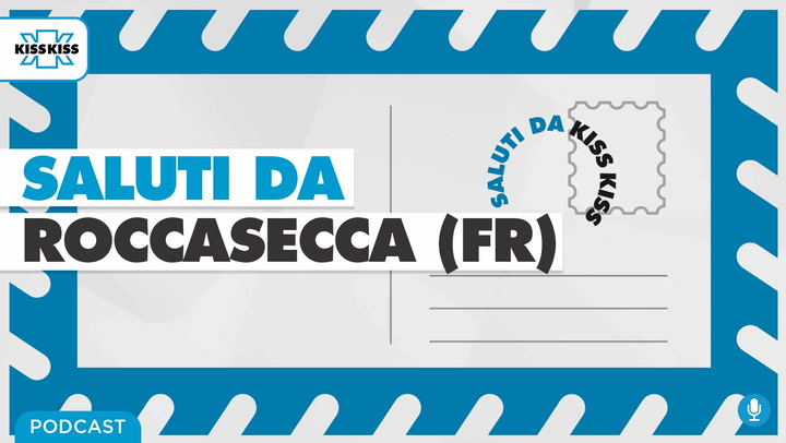 Saluti da Kiss Kiss - Valentina Chianta Vice Sindaco di Roccasecca (FR) (AUDIO)
