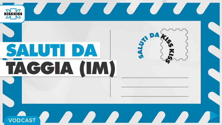 Saluti da Kiss Kiss - Espedito Longobardi Vice Sindaco del Comune di Taggia (IM)