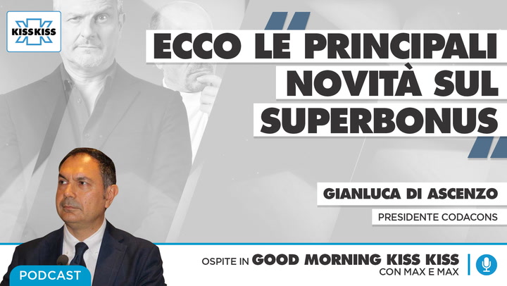 Super Bonus 110: novita' nella Circolare Agenzia delle Entrate in Good Morning Kiss Kiss (AUDIO)