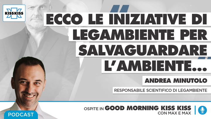 Le iniziative di Legambiente in Good Morning Kiss Kiss (AUDIO)