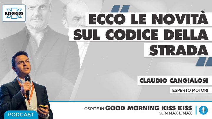 Nuovo codice della strada tutte le novita' in Good Morning Kiss Kiss (AUDIO)