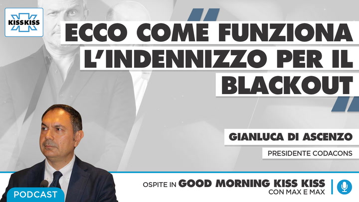 Blackout: come ottenere rimborso in caso di danni in Good Morning Kiss Kiss (AUDIO)