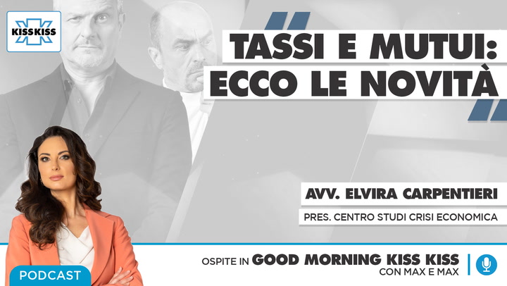 Tassi e mutui: ecco le novita' in Good Morning Kiss Kiss (AUDIO)