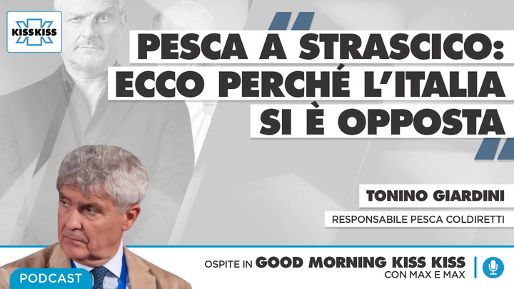 Pesca a strascico: perche' l'Italia ha votato contro l'abolizione in Good Morning Kiss Kiss (AUDIO)