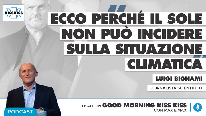 L'attivita' del sole influisce sul clima? Luigi Bignami in Good Morning Kiss Kiss (AUDIO)