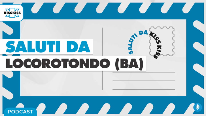 Saluti da Kiss Kiss - Antonio Bufano Sindaco di Locorotondo (BA) (AUDIO)