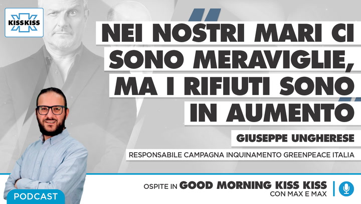 Inquinamento mari: i dati di Greenpeace in Good Morning Kiss Kiss (AUDIO)