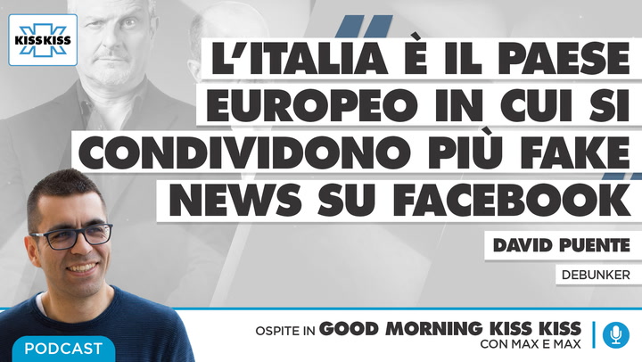 Italia maglia nera per la diffusione di fake news: l'analisi dell'esperto in Good Morning Kiss Kiss (AUDIO)