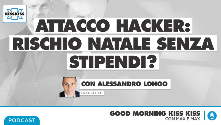 Attacco hacker: rischio natale senza stipendi? In Good Morning Kiss Kiss (AUDIO)