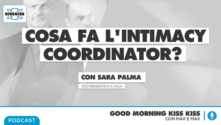Nuovi lavori: cosa fa l'intimacy coordinator in Good Morning Kiss Kiss (AUDIO)