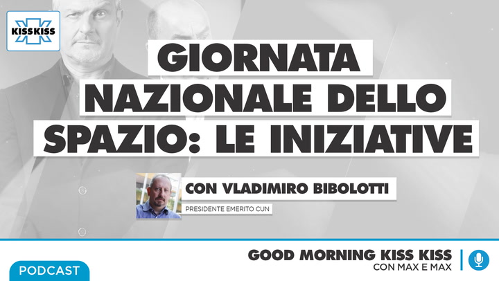 Giornata nazionale dello spazio: tutte le iniziative in Good Morning Kiss Kiss (AUDIO)