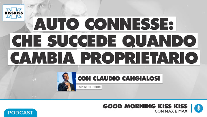 Auto connesse: che succede quando cambia il proprietario in Good Morning Kiss Kiss (AUDIO)