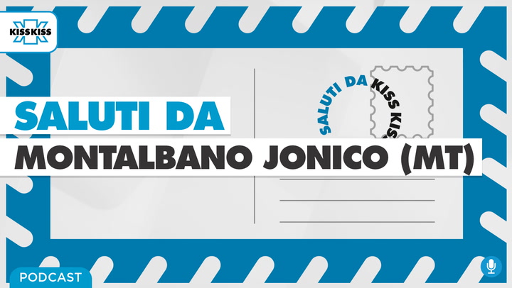 Saluti da Kiss Kiss - Ines Nesi Assessore al turismo di Montalbano Jonico (MT) (AUDIO)
