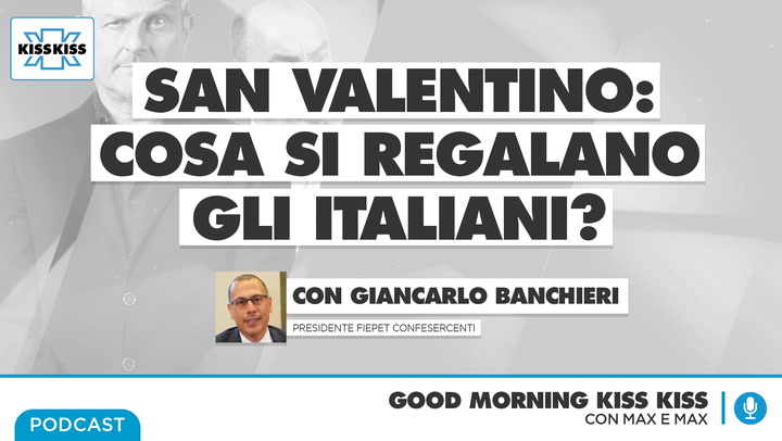 San Valentino: ecco cosa fanno e cosa regalano gli italiani in Good Morning Kiss Kiss (AUDIO)