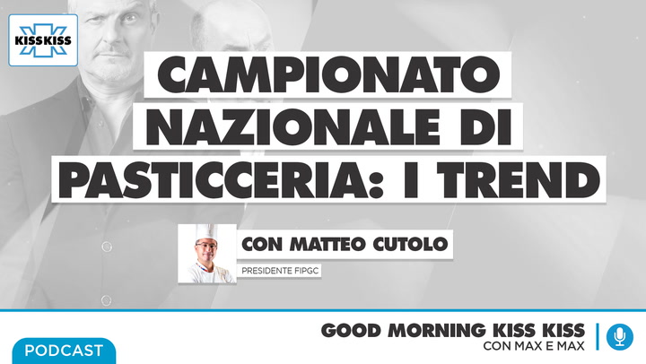 Campionato nazionale di pasticceria: quali sono le tendenze in Good Morning Kiss Kiss (AUDIO)