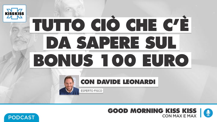 Bonus 100 euro e sgravi per le aziende che assumono: tutte le novita' sul fisco in Good Morning Kiss Kiss (AUDIO)