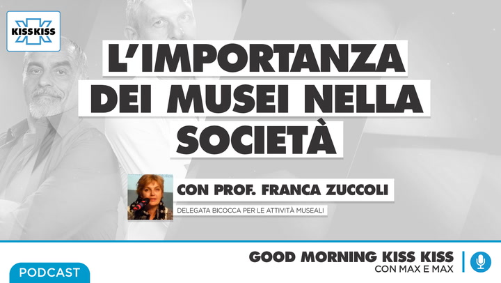 Giornata internazionale dei musei: ecco quali visitare in Good Morning Kiss Kiss (AUDIO)