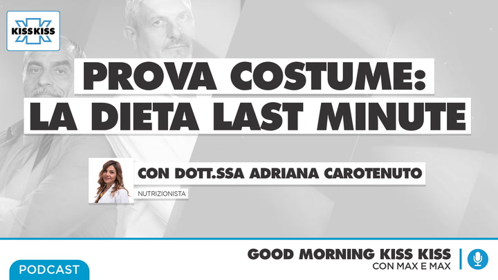 Prova costume: dieta last minute in Good Morning Kiss Kiss (AUDIO)