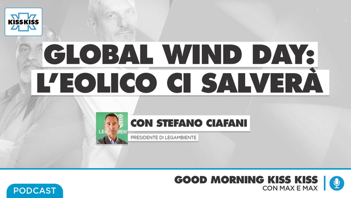 Global Wind Day: l'eolico ci salvera' in Good Morning Kiss Kiss (AUDIO)