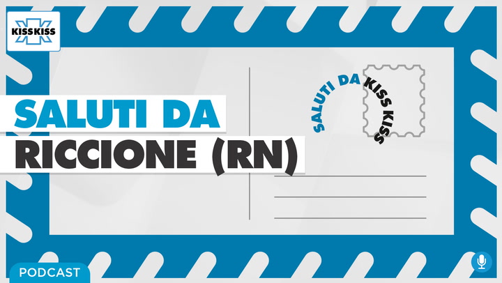 Saluti da Kiss Kiss - Daniela Angelini Sindaco di Riccione (RN) (AUDIO)